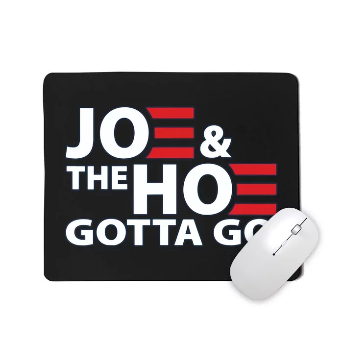 Funny Joe And The Ho Gotta Go Mousepad