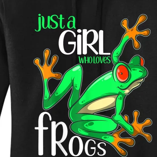 Frog Just A Girl Who Loves Frogs Gift Women's Pullover Hoodie