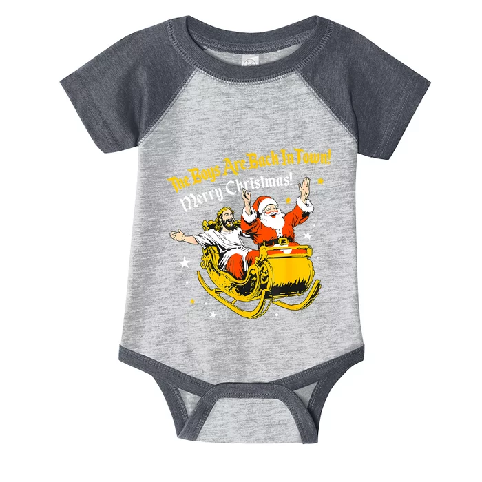 Funny Jesus And Santa Claus The Boy Are Back In A Town Xmas Gift Infant Baby Jersey Bodysuit