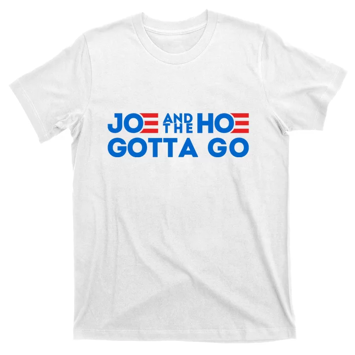 Funny Joe And The Hoe Gotta Go T-Shirt | TeeShirtPalace