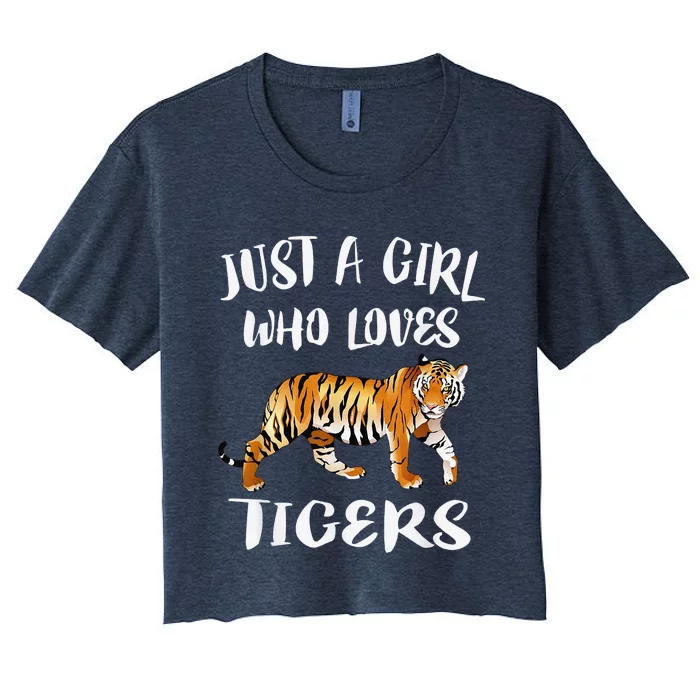 Funny Just A Girl Who Loves Tigers Tiger Animal Lover Gift Women's Crop Top Tee