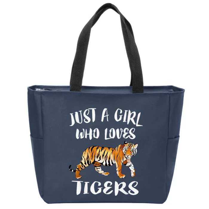 Funny Just A Girl Who Loves Tigers Tiger Animal Lover Gift Zip Tote Bag