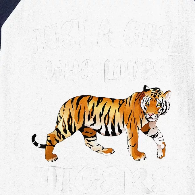 Funny Just A Girl Who Loves Tigers Tiger Animal Lover Gift Baseball Sleeve Shirt