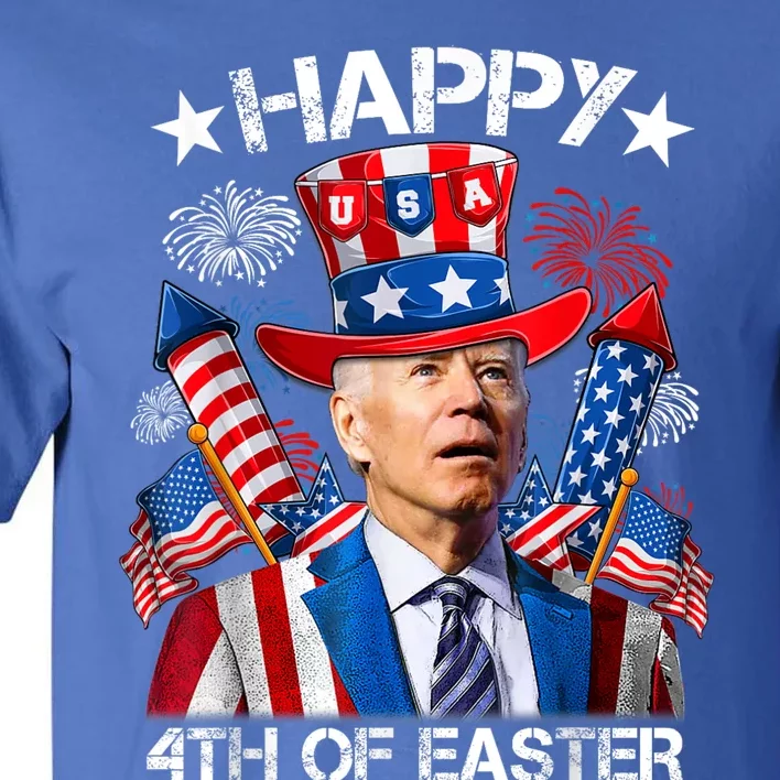 Funny Joe Biden Happy 4th Of Easter 4th Of July Firework Tall T-Shirt