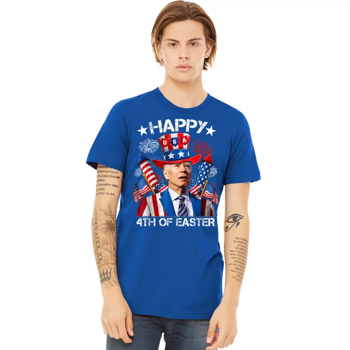 Funny Joe Biden Happy 4th Of Easter 4th Of July Firework Premium T-Shirt