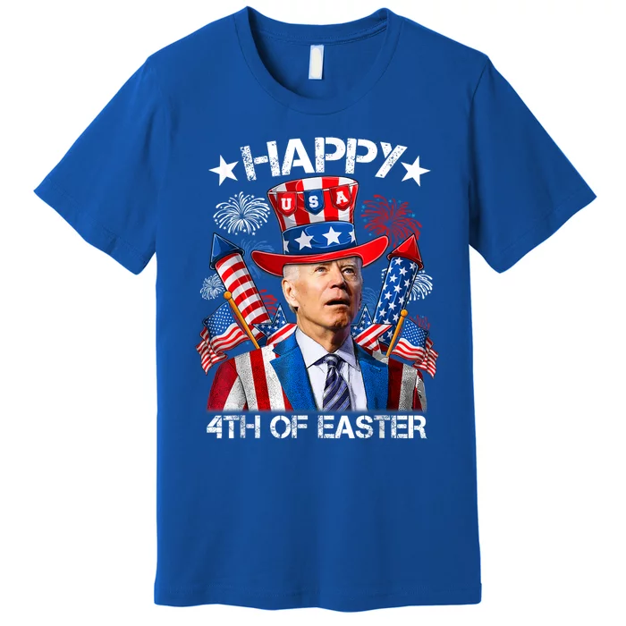 Funny Joe Biden Happy 4th Of Easter 4th Of July Firework Premium T-Shirt