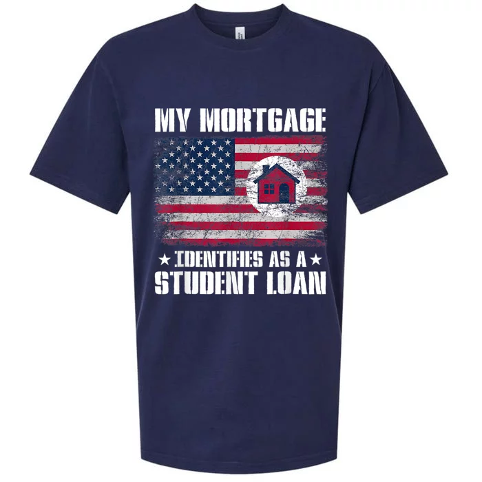 Funny Joe Biden My Mortgage Identifies As A Student Loan Sueded Cloud Jersey T-Shirt