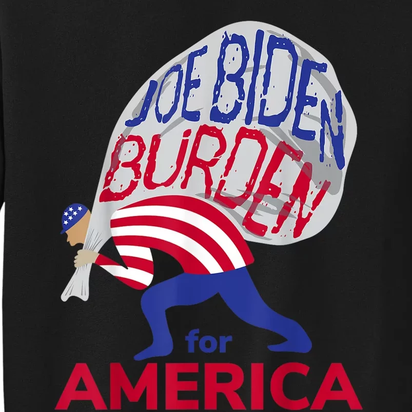 Funny Joe Biden Burden Vote Trump 2024 Pro Election Choice Sweatshirt