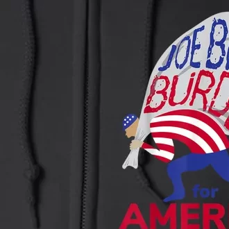 Funny Joe Biden Burden Vote Trump 2024 Pro Election Choice Full Zip Hoodie