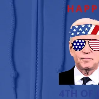 Funny Joe Biden Happy 4th Of July American Independence Day Gift Full Zip Hoodie