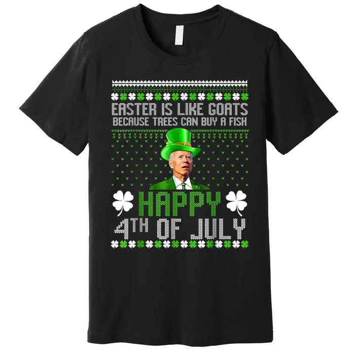 Funny Joe Biden Happy 4th Of July Confused St Patricks Day Premium T-Shirt