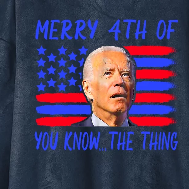 Funny Joe Biden Happy 4th Of July Great Gift Hooded Wearable Blanket