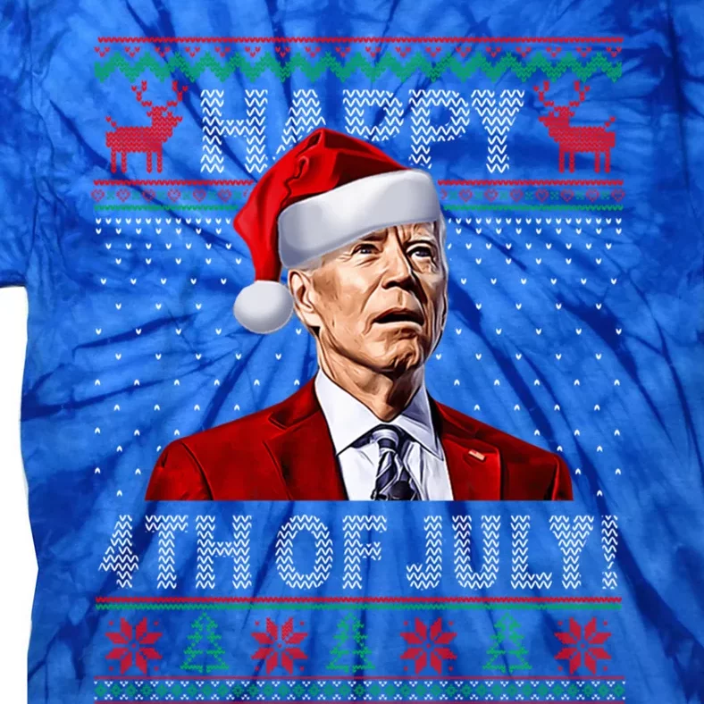 Funny Joe Biden Happy 4th Of July Ugly Christmas Gift Tie-Dye T-Shirt