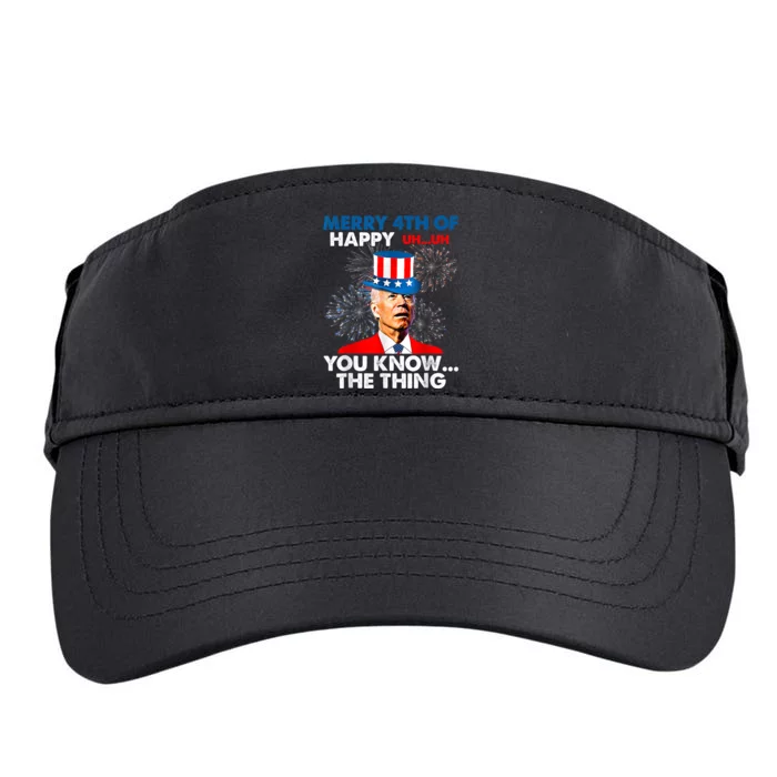 Funny Joe Biden Merry 4th Of You Know The Thing 4th Of July Adult Drive Performance Visor