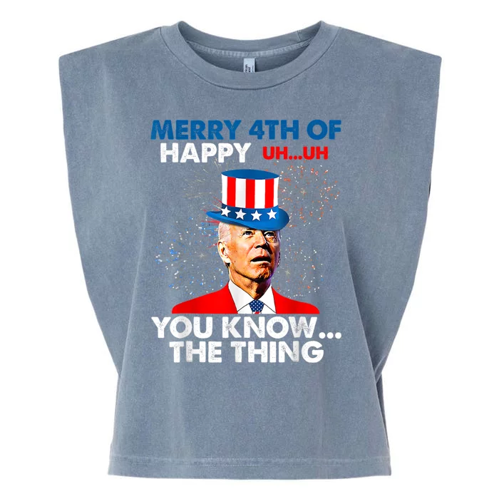 Funny Joe Biden Merry 4th Of You Know The Thing 4th Of July Garment-Dyed Women's Muscle Tee