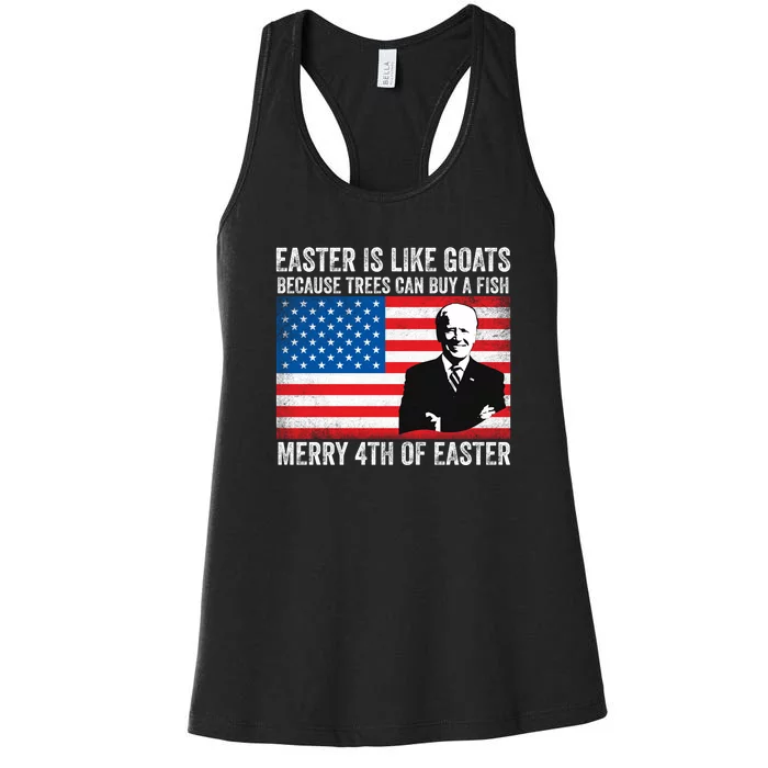 Funny Joe Biden Merry 4th Of Easter Design Fourth Of July Women's Racerback Tank