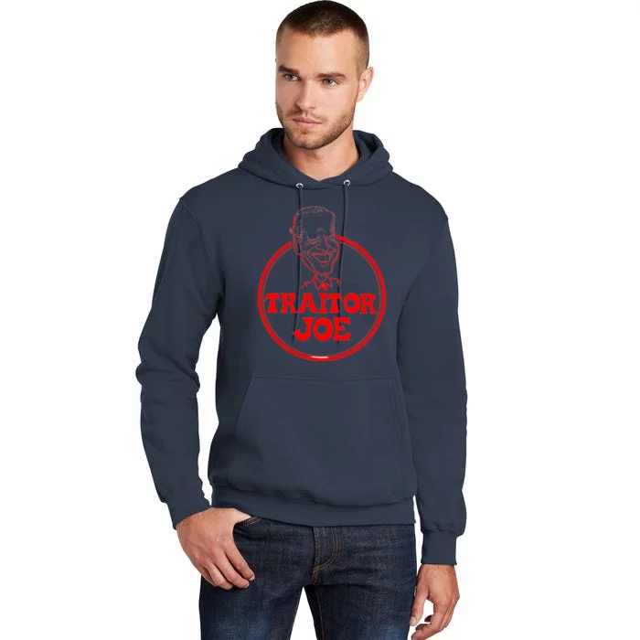 Funny Joe Biden Traitor Joe Design Tall Hoodie