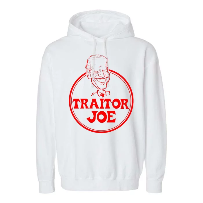 Funny Joe Biden Traitor Joe Design Garment-Dyed Fleece Hoodie