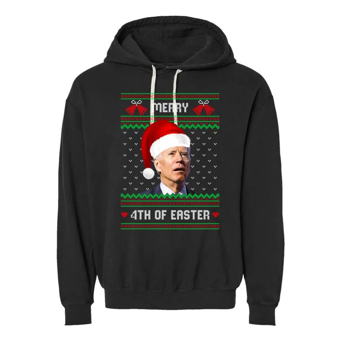 Funny Joe Biden Merry 4th Of Easter Ugly Christmas Sweater Garment-Dyed Fleece Hoodie