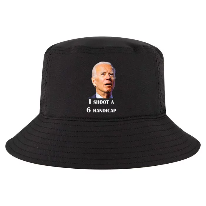 Funny Joe Biden I Shoot A 6 Handicap In Golf Debate 2024 Cool Comfort Performance Bucket Hat