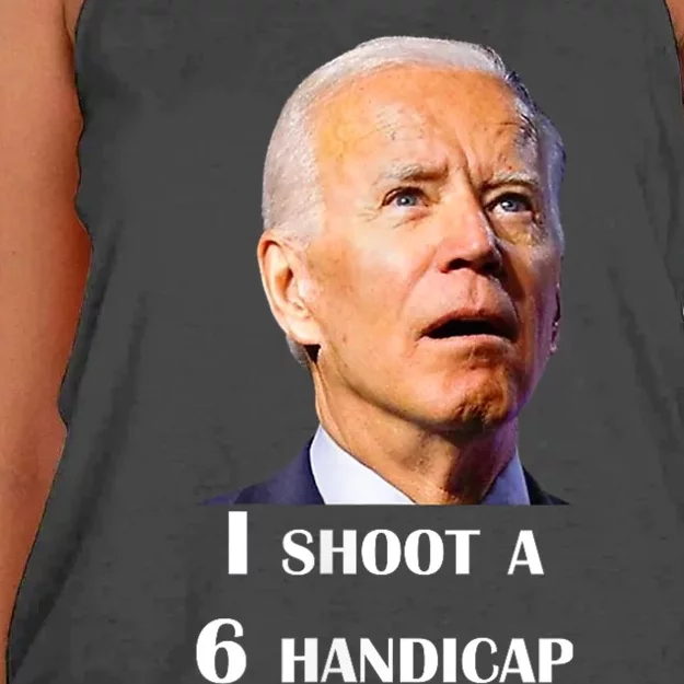 Funny Joe Biden I Shoot A 6 Handicap In Golf Debate 2024 Women's Knotted Racerback Tank