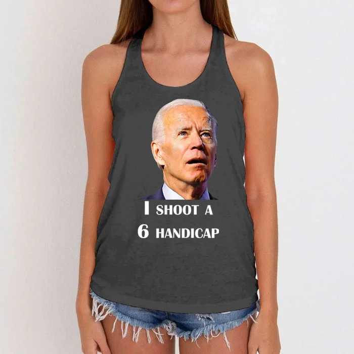 Funny Joe Biden I Shoot A 6 Handicap In Golf Debate 2024 Women's Knotted Racerback Tank