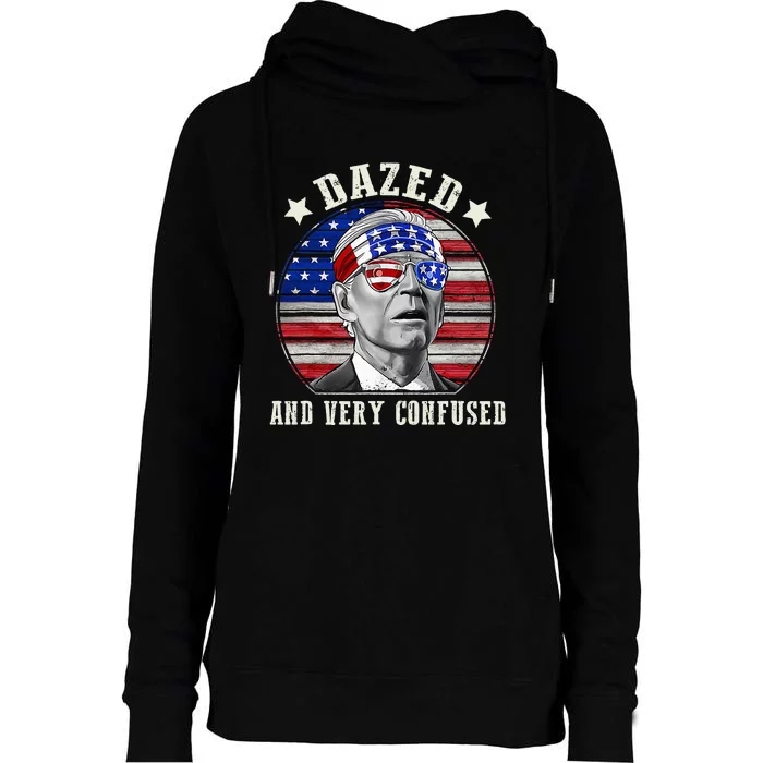 Funny Joe Biden Dazed And Very Confused 4th Of July 2024 Womens Funnel Neck Pullover Hood