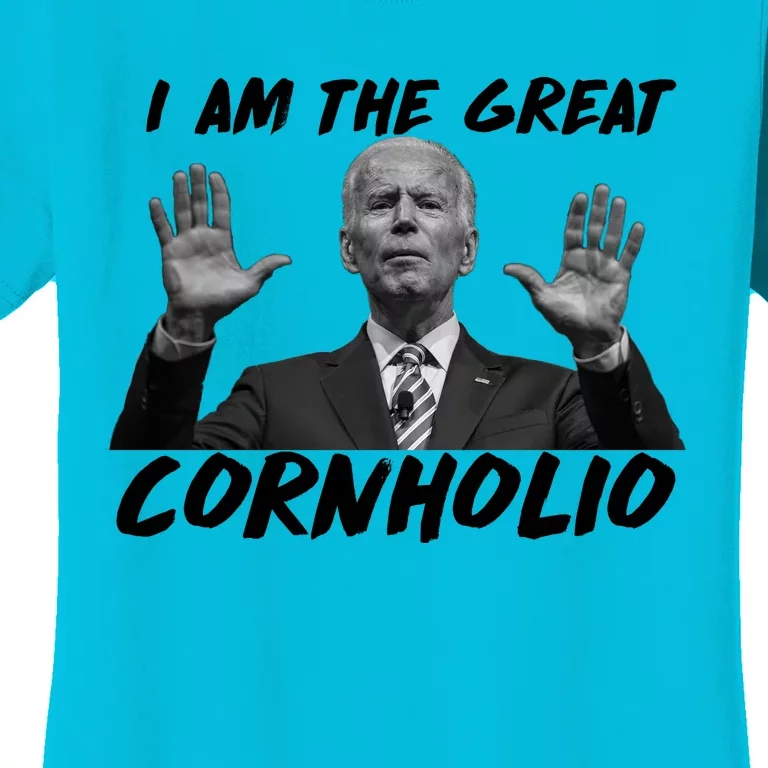 Funny Joe Biden I Am The Great Cornholio Women's T-Shirt