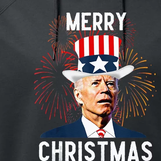 Funny Joe Biden Merry Christmas For Fourth Of July Performance Fleece Hoodie