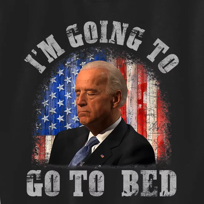 Funny Joe Biden I’m Going To Go To Bed Anti Biden Liberal Kids Sweatshirt