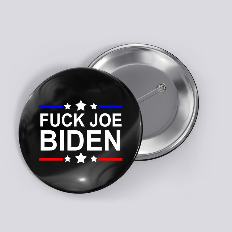 F*ucK Joe Biden Button