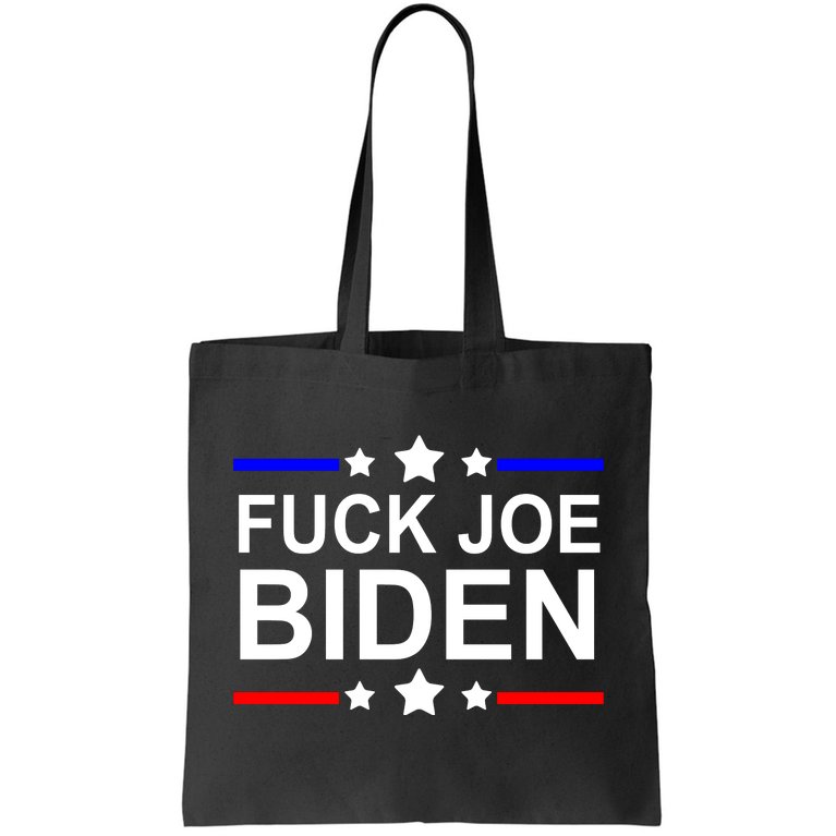 F*ucK Joe Biden Tote Bag