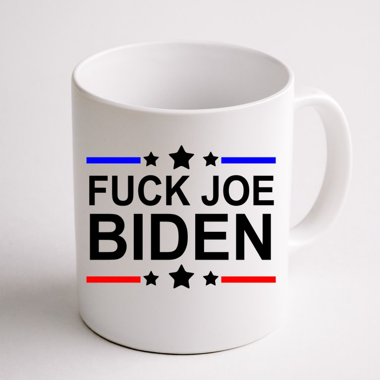 F*ucK Joe Biden Coffee Mug