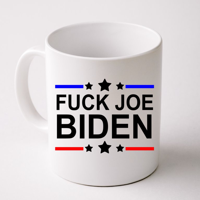 F*ucK Joe Biden Coffee Mug