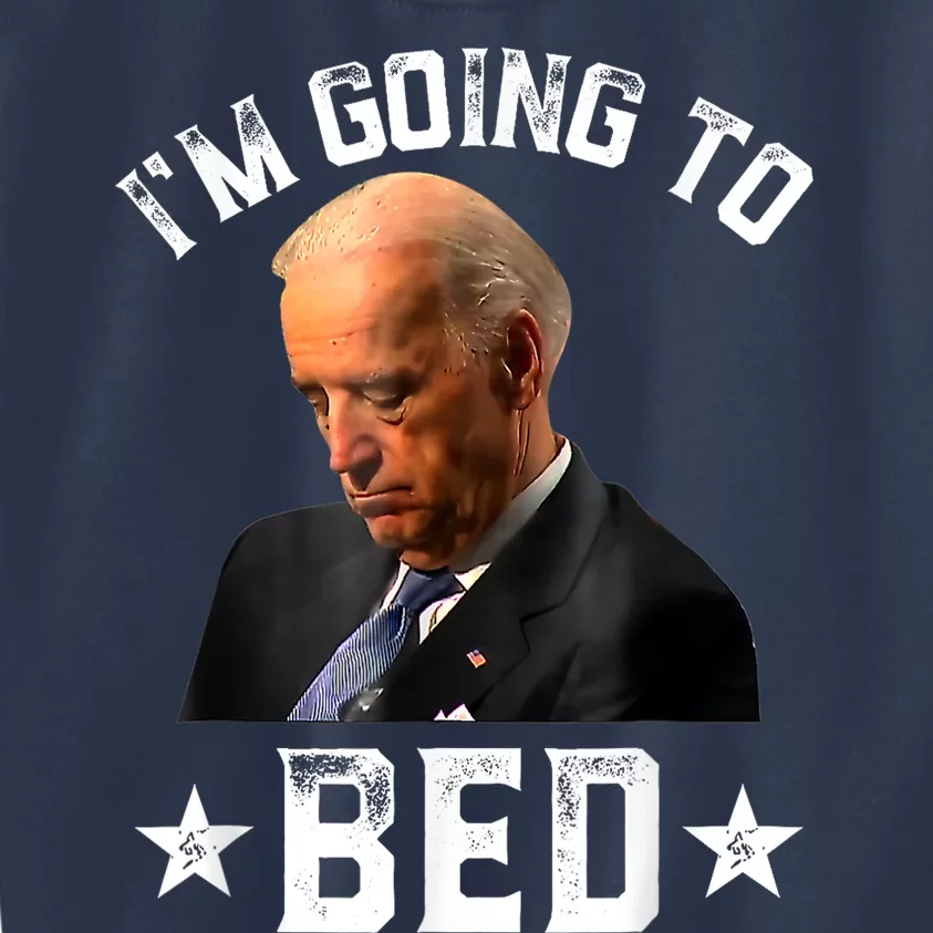 Funny Joe Biden I’m Going To Go To Bed Anti Biden Liberal Kids Sweatshirt