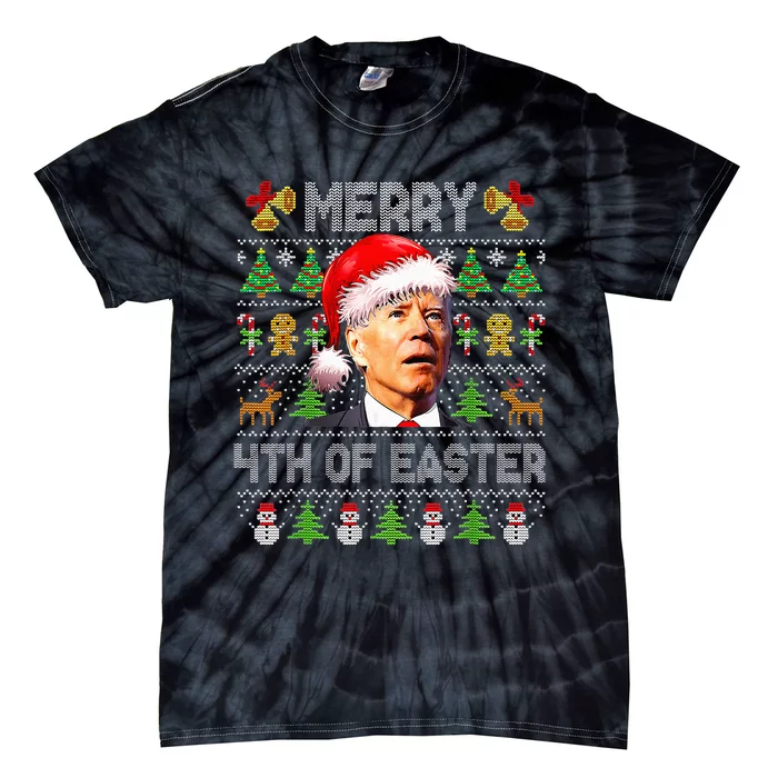 Funny Joe Biden Merry 4th Of Easter Ugly Christmas Sweater Tie-Dye T-Shirt