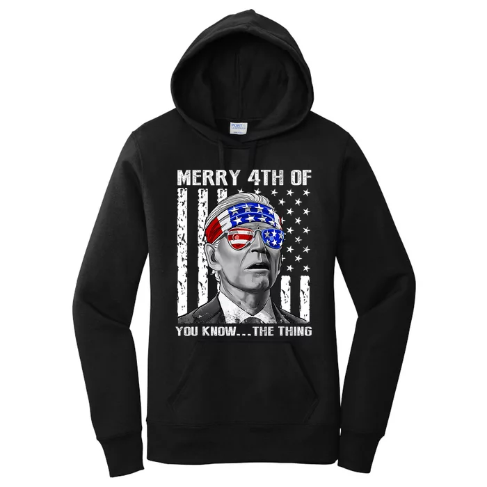 Funny Joe Biden Dazed Merry 4th Of You Know... The Thing Women's Pullover Hoodie