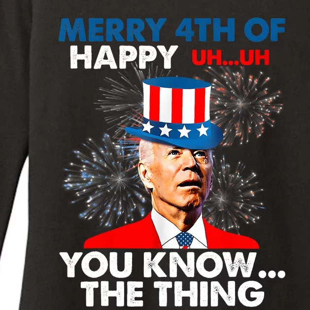 Funny Joe Biden Merry 4th Of You Know..The Thing 4th Of July Womens CVC Long Sleeve Shirt