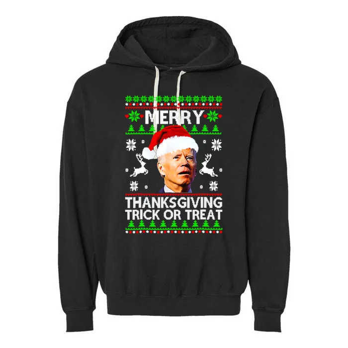 Funny Joe Biden Merry Thanksgiving Trick Or Treat Garment-Dyed Fleece Hoodie