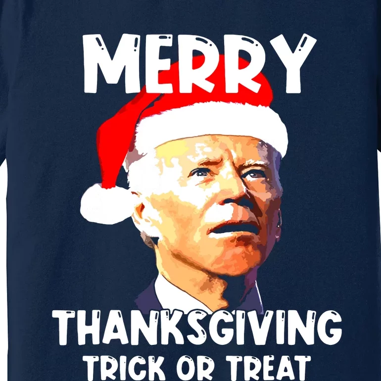 Funny Joe Biden Merry Thanksgiving Trick Or Treat Premium T-Shirt