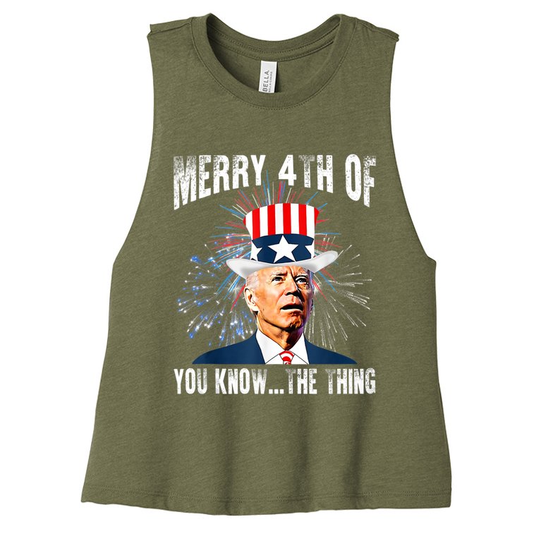 Funny Joe Biden Merry 4th Of You Know..The Thing 4th Of July Funny Women’s Racerback Cropped Tank