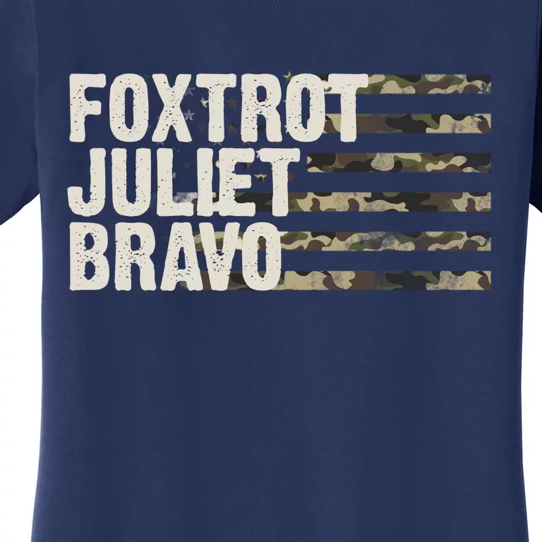 Foxtrot Juliet Bravo Camo Military Flag Women's T-Shirt