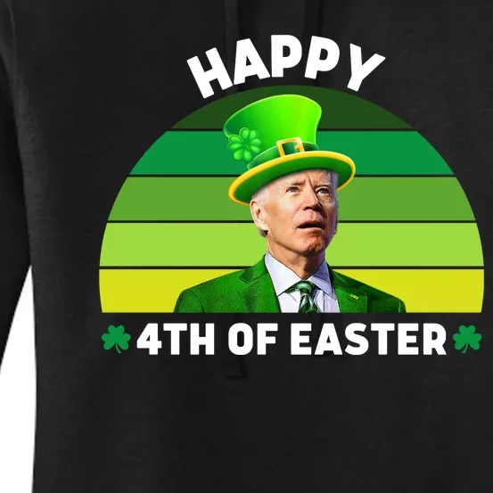 Funny Joe Biden St Patricks Day Happy 4th Of Easter Women's Pullover Hoodie