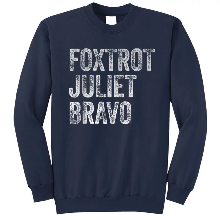 Foxtrot Juliet Bravo, FJB Design Sweatshirt