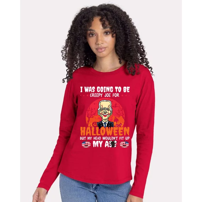 Funny Joe Biden I Was Going To Be Creepy Joe For Halloween Womens Cotton Relaxed Long Sleeve T-Shirt