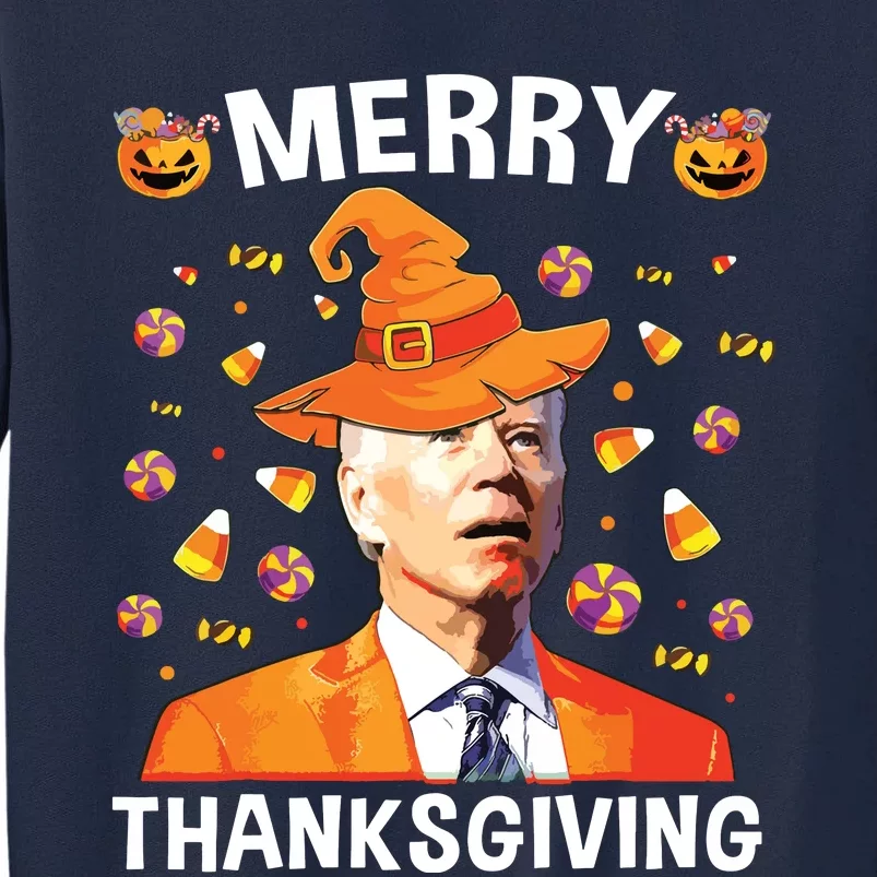 Funny Joe Biden Happy Halloween Merry Thanksgiving Tall Sweatshirt