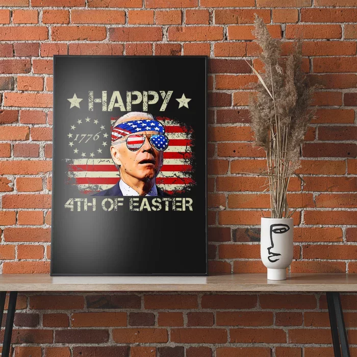 Funny Joe Biden 4th Of July Happy 4th Of Easter Us Flag Poster