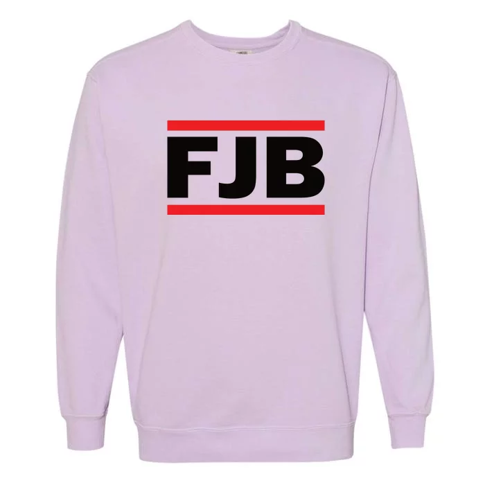 Fuck Joe Biden FJB Garment-Dyed Sweatshirt