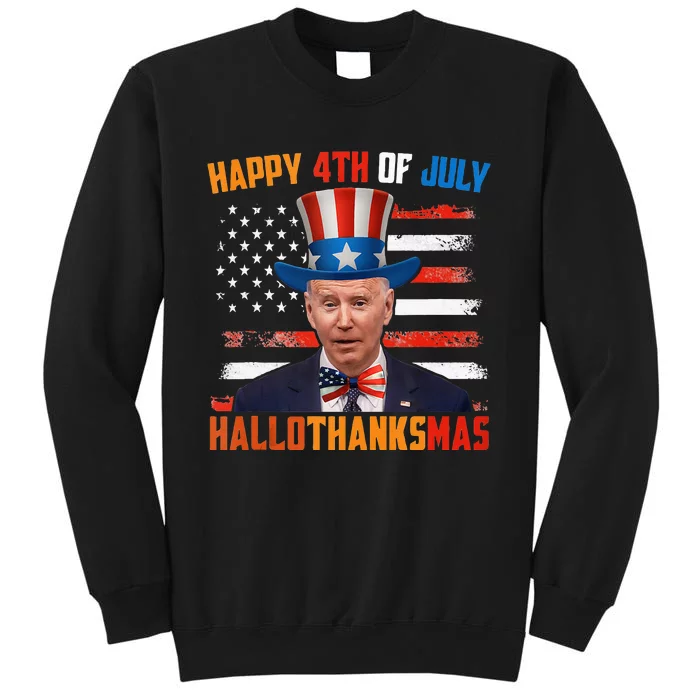 Funny Joe Biden Happy 4th Of July Hallothanksmas Holidays Tall Sweatshirt