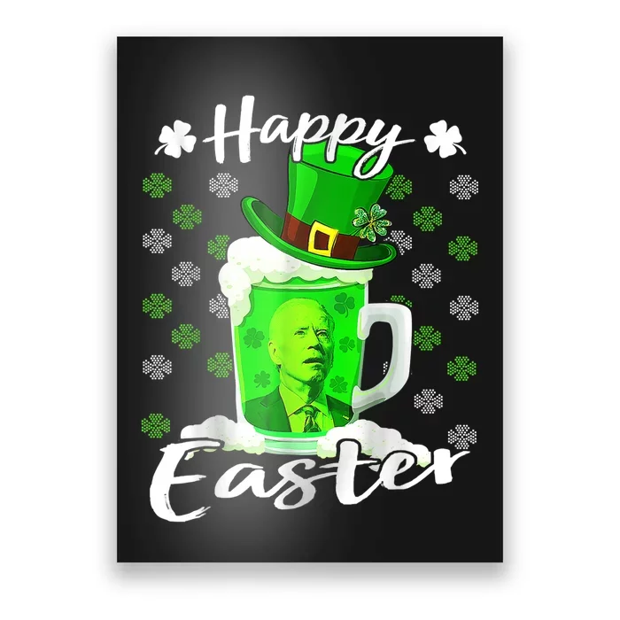 Funny Joe Biden Drink Beer Easter Confused St Patricks Day Poster